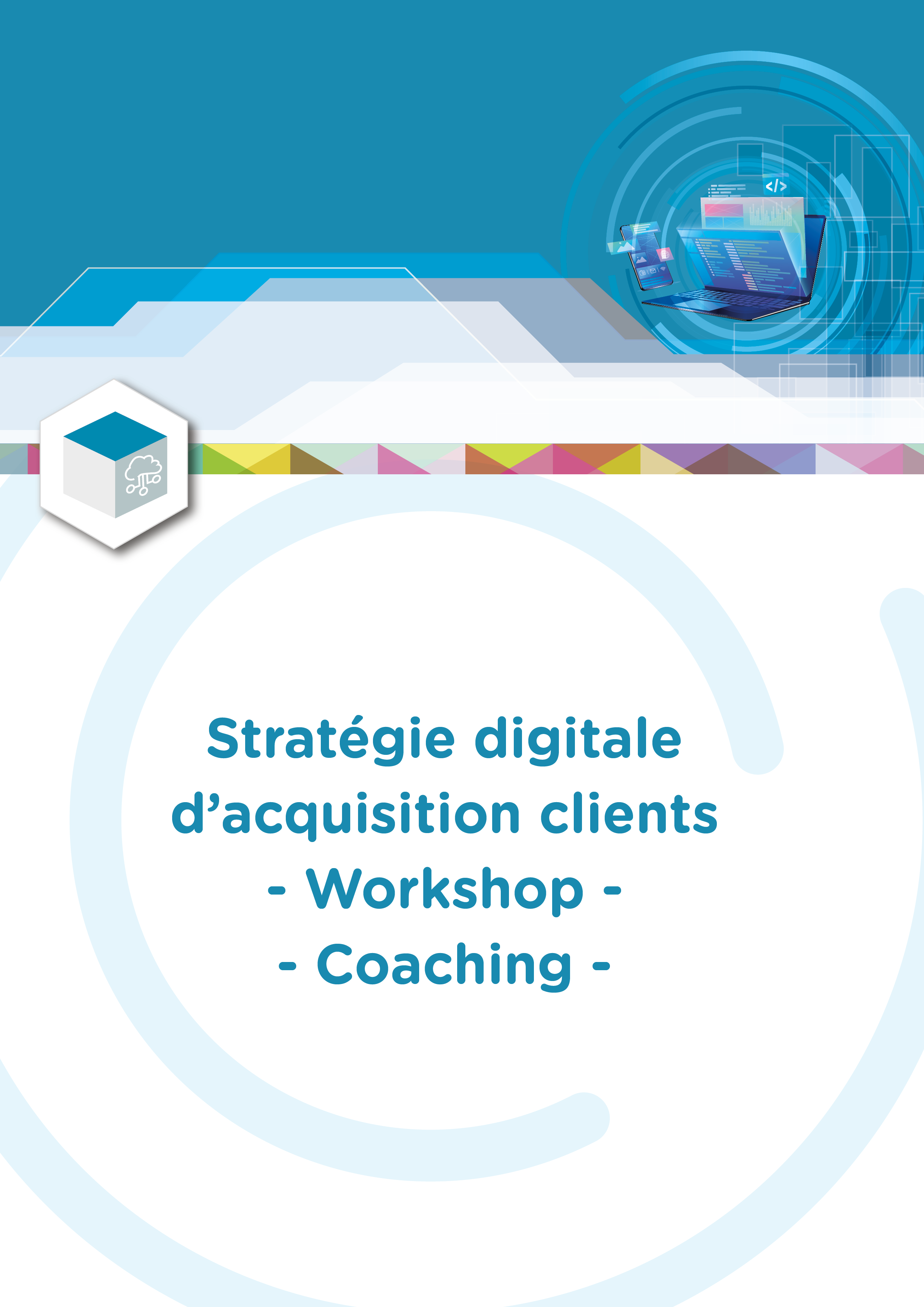Stratégie digitale d’acquisition clients
