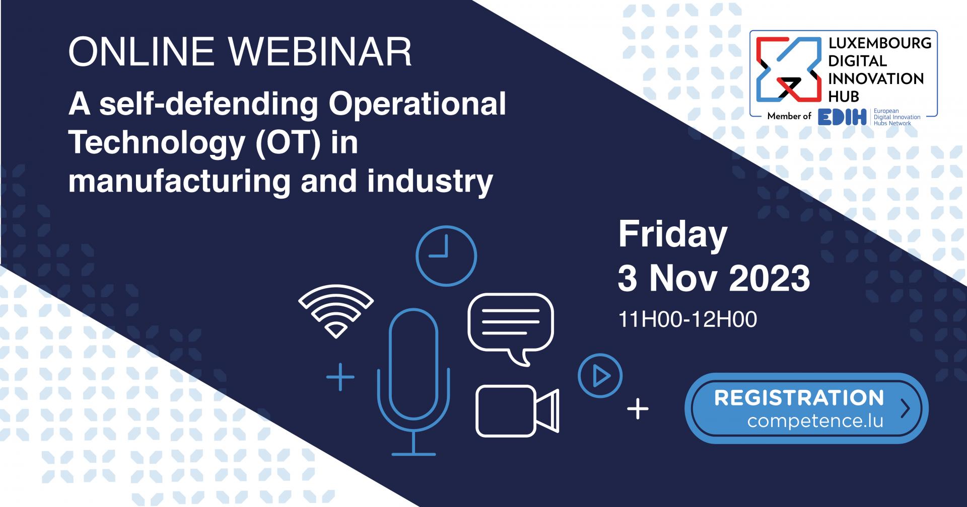 L-DIH WEBINAR: A self-defending Operational Technology (OT) in manufacturing and industry